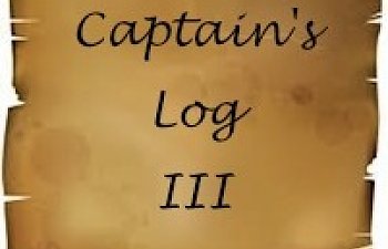 Captain's Log III