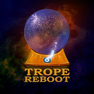 Trope_Reboot_Background1