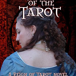Lady of the Tarot (A Reign of Tarot Novel) by Juli D. Revezzo