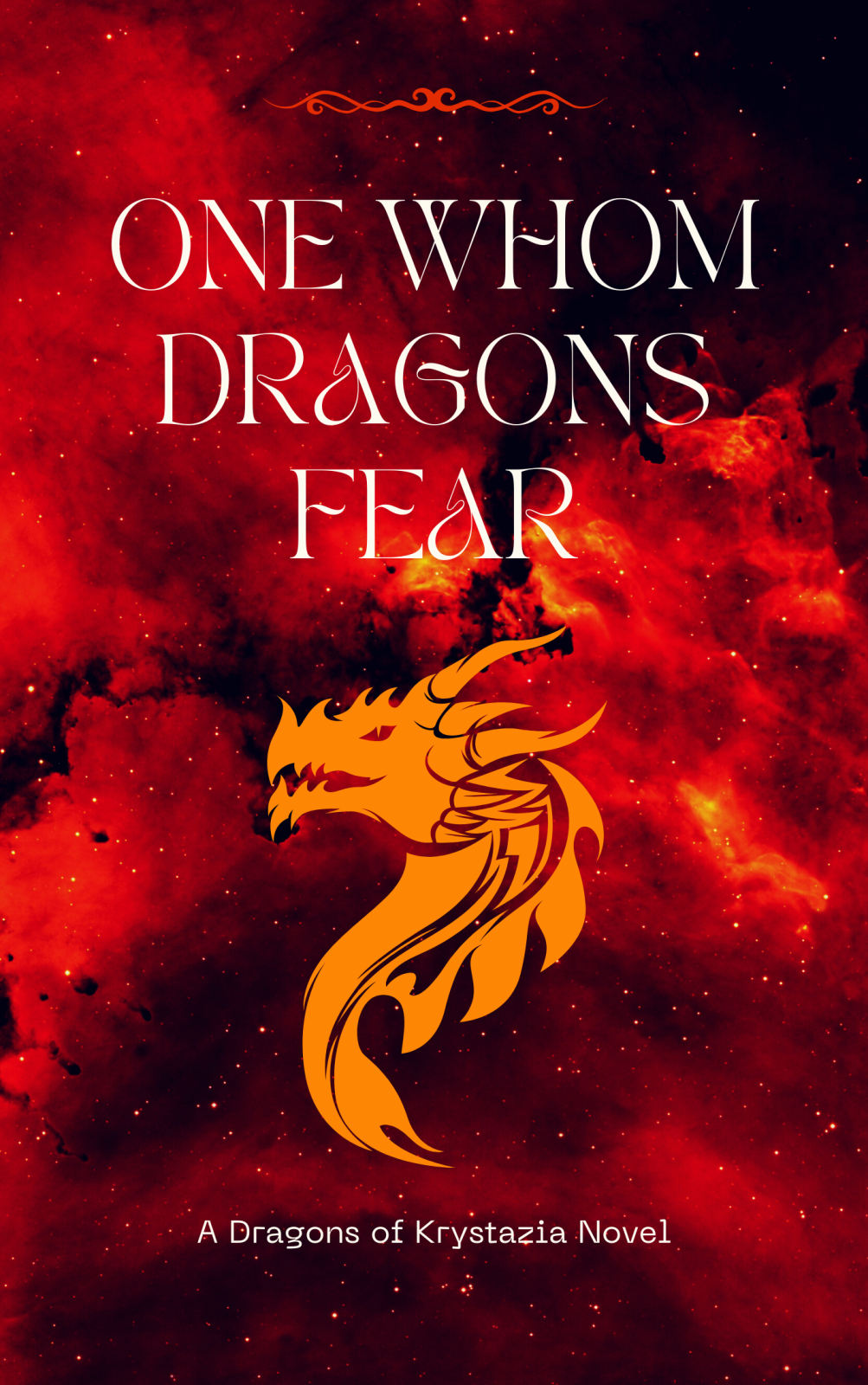 One Whom Dragons Fear