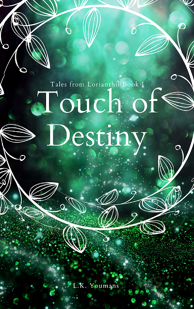 Tales from Lorianthil Book I