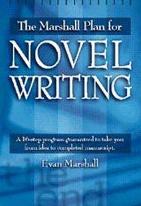 The Marshall Plan for Novel Writing